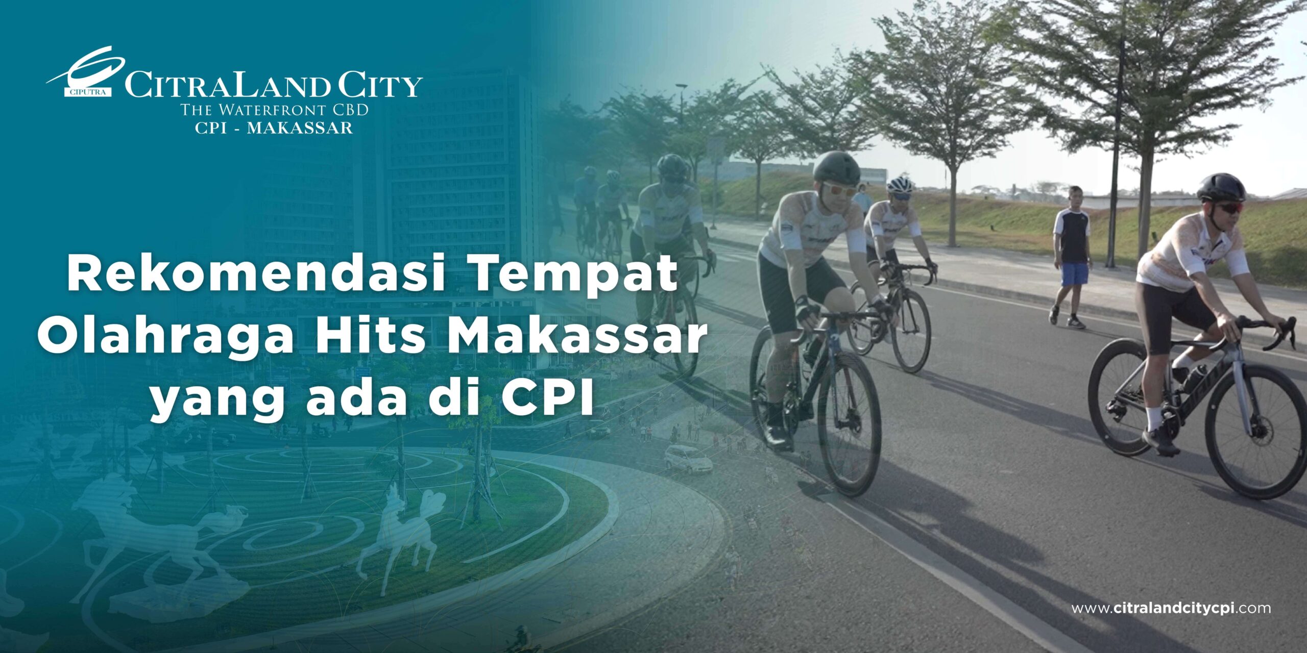 Rekomendasi tempat olahraga di CPI Makassar